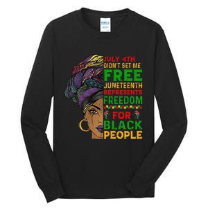 Juneteenth Black Wo Because My Ancestor Weren't Free 1776 Tall Long Sleeve T-Shirt