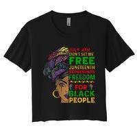 Juneteenth Black Wo Because My Ancestor Weren't Free 1776 Women's Crop Top Tee