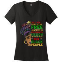 Juneteenth Black Wo Because My Ancestor Weren't Free 1776 Women's V-Neck T-Shirt