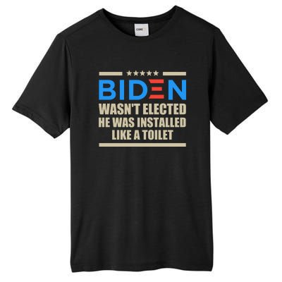 Joe Biden Wasn’t Elected He Was Installed Like A Toilet Tall Fusion ChromaSoft Performance T-Shirt