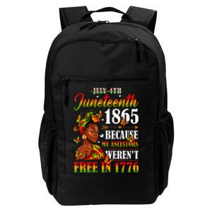 Juneteenth Black Women Because My Ancestor Werent Free 1776 Daily Commute Backpack