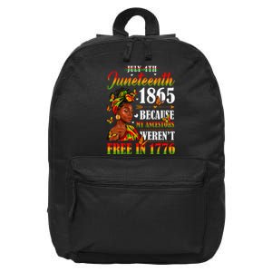 Juneteenth Black Women Because My Ancestor Werent Free 1776 16 in Basic Backpack