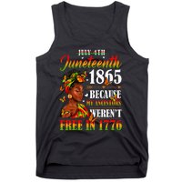 Juneteenth Black Women Because My Ancestor Werent Free 1776 Tank Top