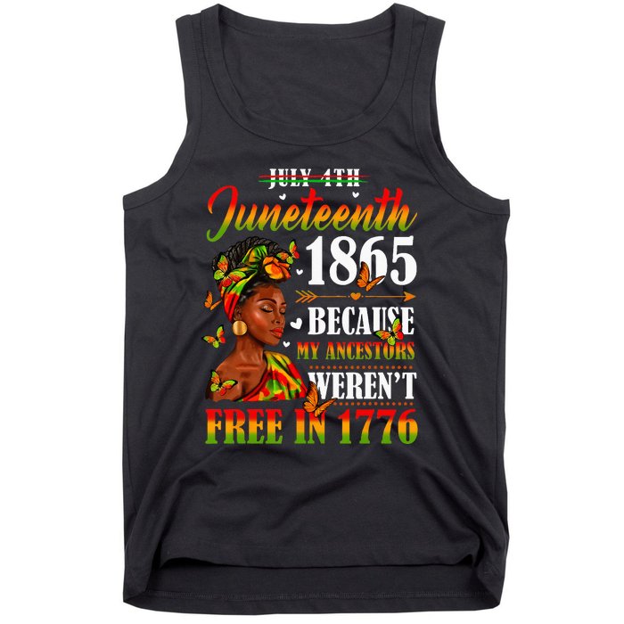 Juneteenth Black Women Because My Ancestor Werent Free 1776 Tank Top