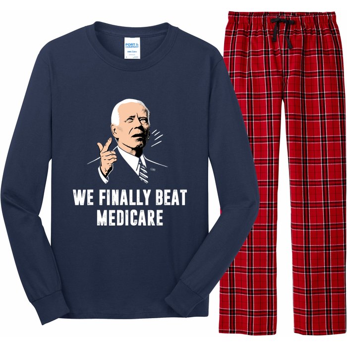 We Finally Beat Medicare Long Sleeve Pajama Set