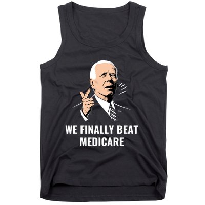 We Finally Beat Medicare Tank Top