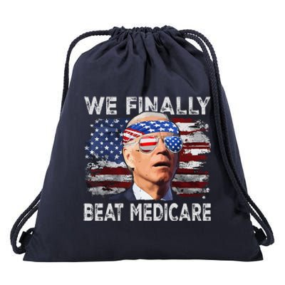 Joe Biden We Finally Beat Medicare Funny Biden Drawstring Bag