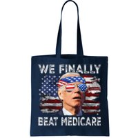 Joe Biden We Finally Beat Medicare Funny Biden Tote Bag