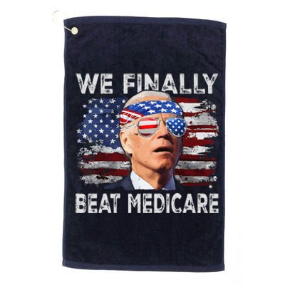 Joe Biden We Finally Beat Medicare Funny Biden Platinum Collection Golf Towel