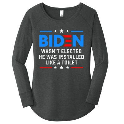 Joe Biden Wasn’t Elected He Was Installed Like A Toilet Women's Perfect Tri Tunic Long Sleeve Shirt