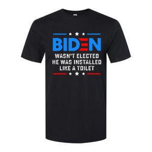 Joe Biden Wasn’t Elected He Was Installed Like A Toilet Softstyle CVC T-Shirt