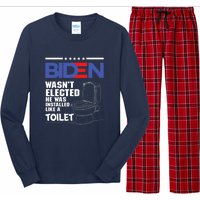 Joe Biden Wasn’t Elected He Was Installed Like A Toilet Long Sleeve Pajama Set