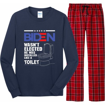 Joe Biden Wasn’t Elected He Was Installed Like A Toilet Long Sleeve Pajama Set