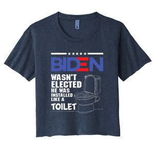 Joe Biden Wasn’t Elected He Was Installed Like A Toilet Women's Crop Top Tee