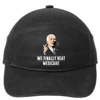 Joe Biden We Finally Beat Medicare Funny Anti Biden 7-Panel Snapback Hat