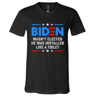 Joe Biden Wasn’t Elected He Was Installed Like A Toilet V-Neck T-Shirt