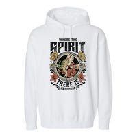 Jesus Bible Where The Spirit Of The Lord Is There Is Freedom Garment-Dyed Fleece Hoodie