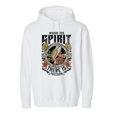 Jesus Bible Where The Spirit Of The Lord Is There Is Freedom Garment-Dyed Fleece Hoodie