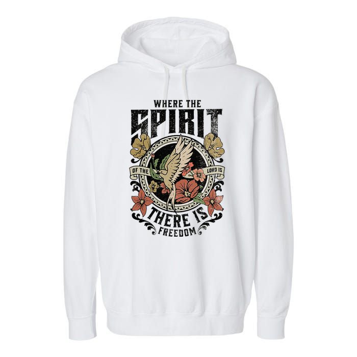 Jesus Bible Where The Spirit Of The Lord Is There Is Freedom Garment-Dyed Fleece Hoodie