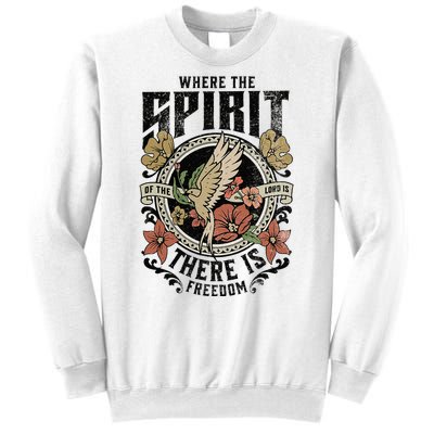 Jesus Bible Where The Spirit Of The Lord Is There Is Freedom Sweatshirt