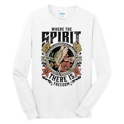 Jesus Bible Where The Spirit Of The Lord Is There Is Freedom Tall Long Sleeve T-Shirt