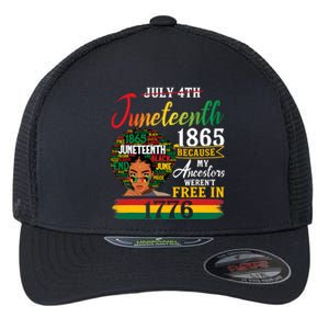 Juneteenth Black Women Because My Ancestor Werent Free 1776 Gift African Pride Flexfit Unipanel Trucker Cap