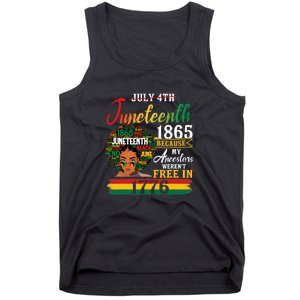 Juneteenth Black Women Because My Ancestor Werent Free 1776 Gift African Pride Tank Top