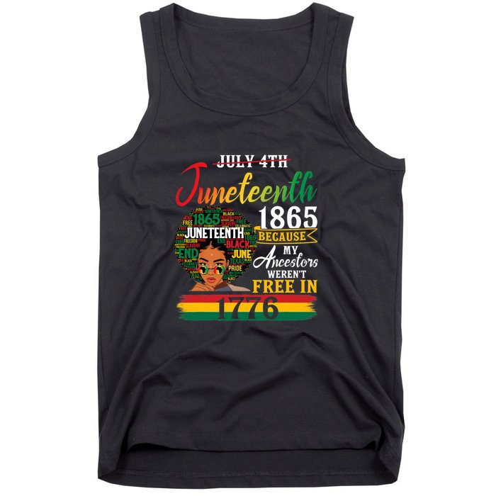 Juneteenth Black Women Because My Ancestor Werent Free 1776 Gift African Pride Tank Top