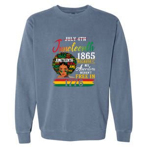 Juneteenth Black Women Because My Ancestor Werent Free 1776 Gift African Pride Garment-Dyed Sweatshirt