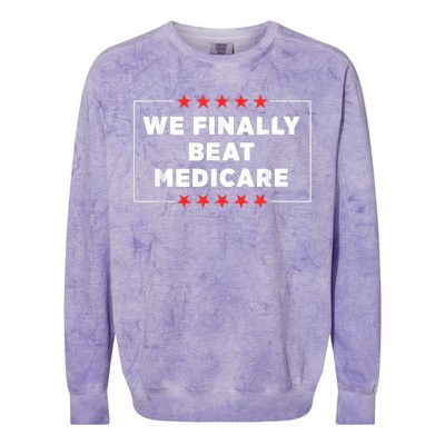 Joe Biden We Finally Beat Medicare Colorblast Crewneck Sweatshirt