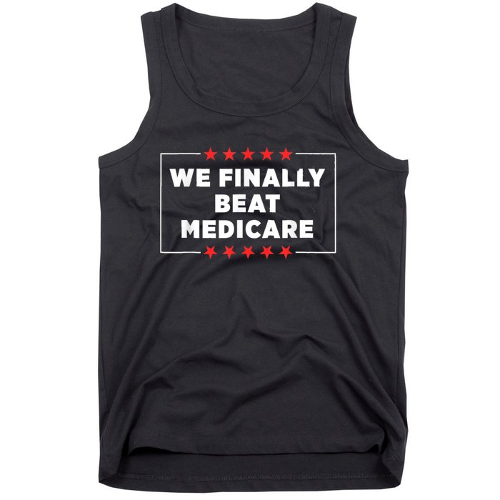 Joe Biden We Finally Beat Medicare Tank Top