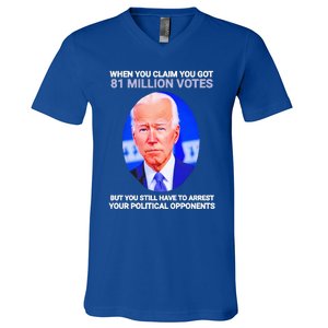 Joe Biden When You Claim You Got 81 Million Votes V-Neck T-Shirt