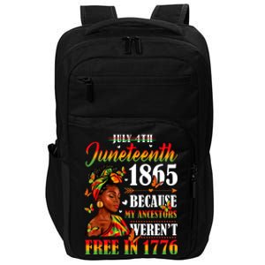 Juneteenth Black Women Because My Ancestor Werent Free 1776 Impact Tech Backpack