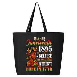 Juneteenth Black Women Because My Ancestor Werent Free 1776 25L Jumbo Tote