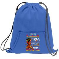 Juneteenth Black Women Because My Ancestor Werent Free 1776 Sweatshirt Cinch Pack Bag