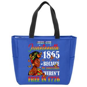 Juneteenth Black Women Because My Ancestor Werent Free 1776 Zip Tote Bag