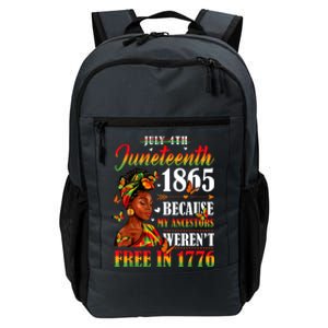 Juneteenth Black Women Because My Ancestor Werent Free 1776 Daily Commute Backpack