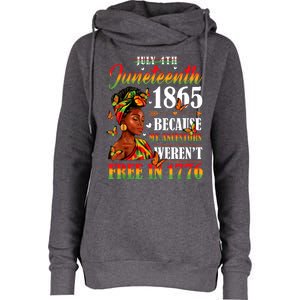 Juneteenth Black Women Because My Ancestor Werent Free 1776 Womens Funnel Neck Pullover Hood