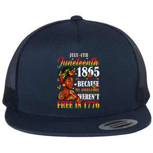 Juneteenth Black Women Because My Ancestor Werent Free 1776 Flat Bill Trucker Hat