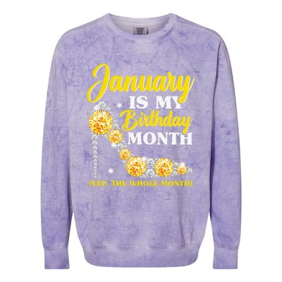 January Birthday Wo Yep The Whole Month Bling Colorblast Crewneck Sweatshirt