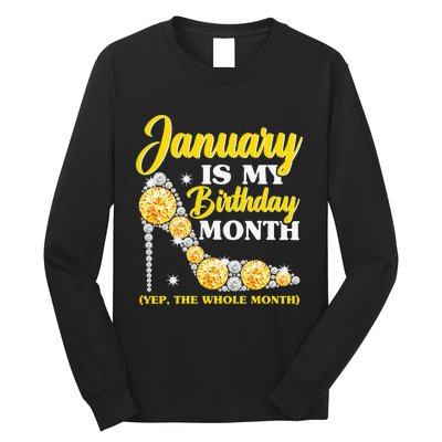 January Birthday Wo Yep The Whole Month Bling Long Sleeve Shirt