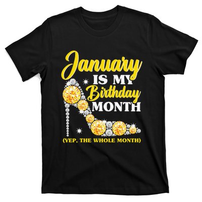 January Birthday Wo Yep The Whole Month Bling T-Shirt