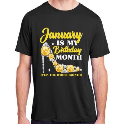 January Birthday Wo Yep The Whole Month Bling Adult ChromaSoft Performance T-Shirt