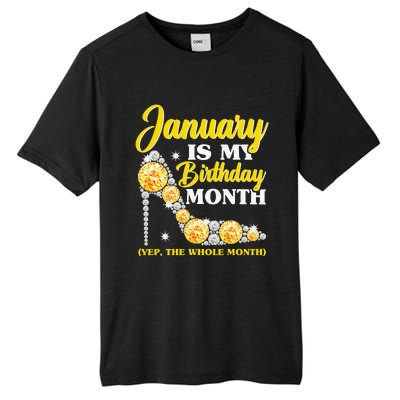 January Birthday Wo Yep The Whole Month Bling Tall Fusion ChromaSoft Performance T-Shirt