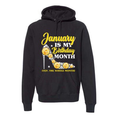 January Birthday Wo Yep The Whole Month Bling Premium Hoodie