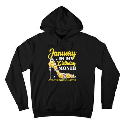 January Birthday Wo Yep The Whole Month Bling Tall Hoodie