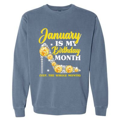 January Birthday Wo Yep The Whole Month Bling Garment-Dyed Sweatshirt