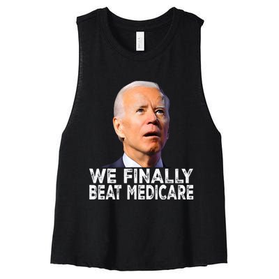 Joe Biden We Finally Beat Medicare Funny Political Women's Racerback Cropped Tank