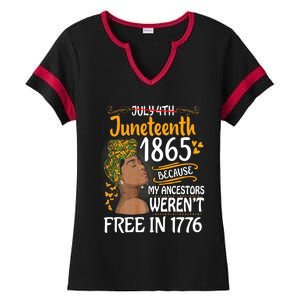 Juneteenth Black Women Because My Ancestor WerenT Free 1776 Ladies Halftime Notch Neck Tee