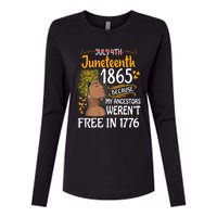 Juneteenth Black Women Because My Ancestor WerenT Free 1776 Womens Cotton Relaxed Long Sleeve T-Shirt